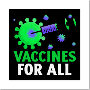 Vaccines for all Posters and Art